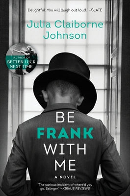 Be Frank With Me Paperback William Morrow & Company