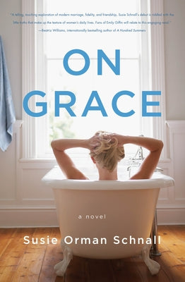 On Grace by Schnall, Susie Orman