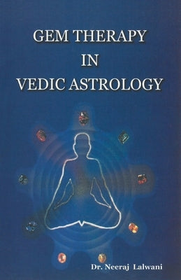 Gem therapy In Vedic Astrology Paperback Gyan Books