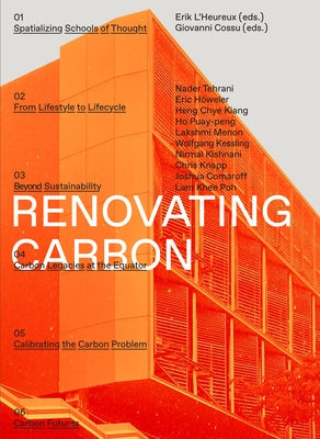 Renovating Carbon: Re-Imagining the Carbon Form Paperback Oro Editions