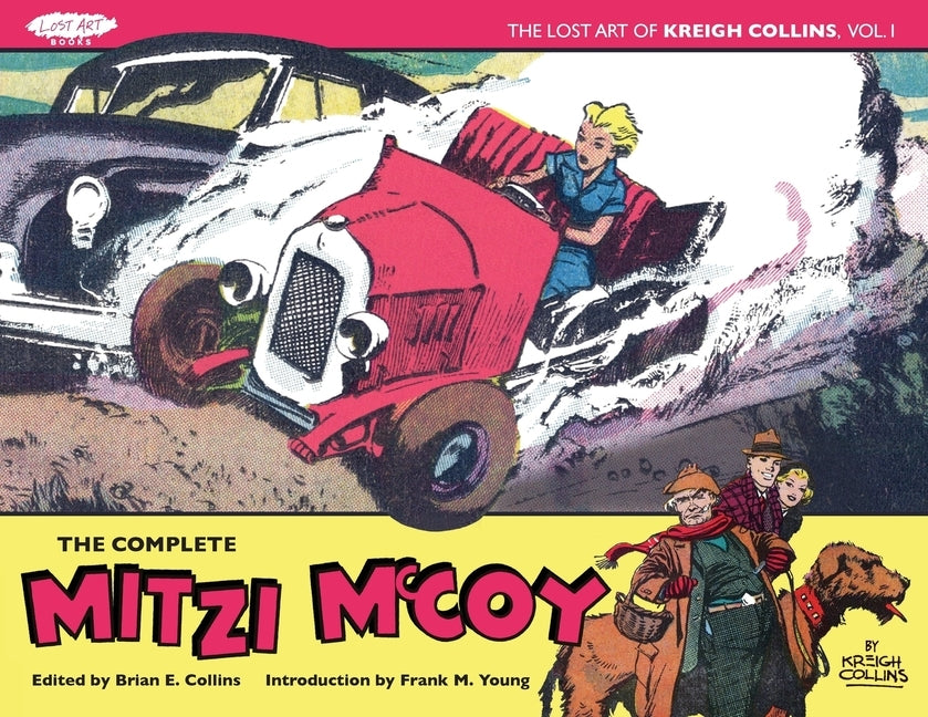 The Lost Art of Kreigh Collins, Volume 1: The Complete Mitzi McCoy by Collins, Kreigh