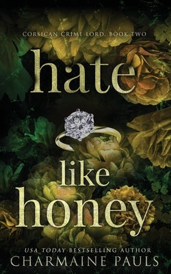 Hate Like Honey Paperback Charmaine Pauls