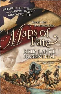 Maps of Fate: (threads West, an American Saga Book 2) Paperback Rockin' Sr Publishing