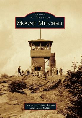 Mount Mitchell Paperback Arcadia Publishing (SC)