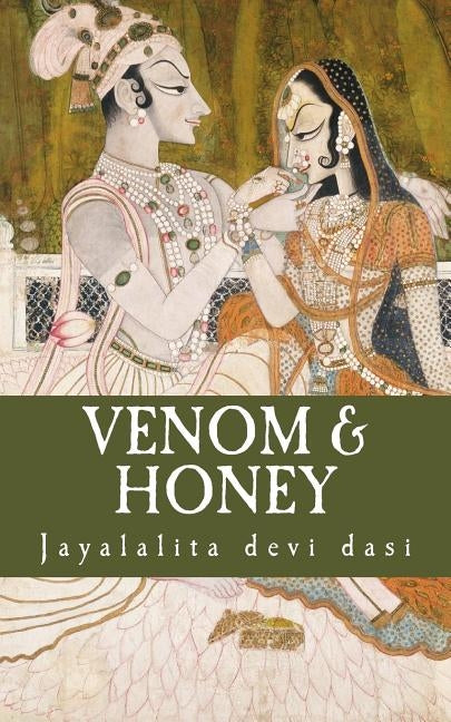 Venom and Honey Paperback Createspace Independent Publishing Platform