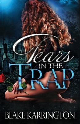 Tears In The Trap Paperback Independently Published