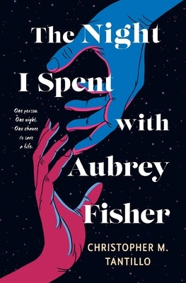 The Night I Spent with Aubrey Fisher Paperback Christopher M. Tantillo