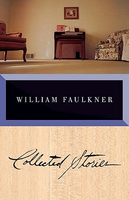 Collected Stories by Faulkner, William