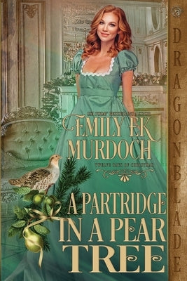 A Partridge in a Pear Tree Paperback Dragonblade Publishing, Inc.