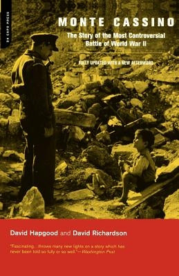 Monte Cassino: The Story of the Most Controversial Battle of World War II Paperback Da Capo Press