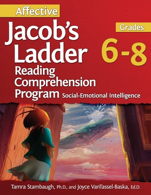 Affective Jacob's Ladder Reading Comprehension Program: Grades 6-8 by Stambaugh, Tamra