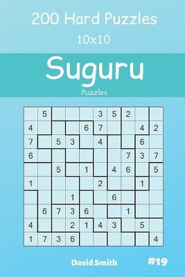 Suguru Puzzles - 200 Hard Puzzles 10x10 Vol.19 Paperback Independently Published