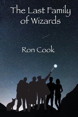 The Last Family of Wizards Paperback Ron Cook Studios