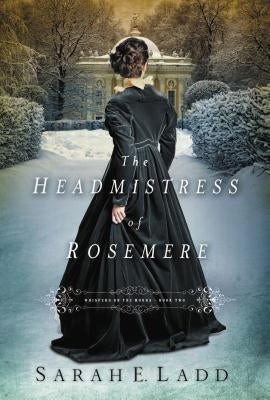 The Headmistress of Rosemere Paperback Thomas Nelson