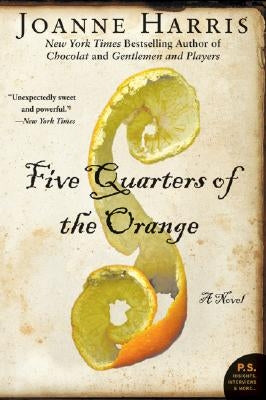 Five Quarters of the Orange William Morrow & Company
