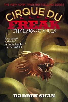 The Cirque Du Freak: The Lake of Souls by Shan, Darren