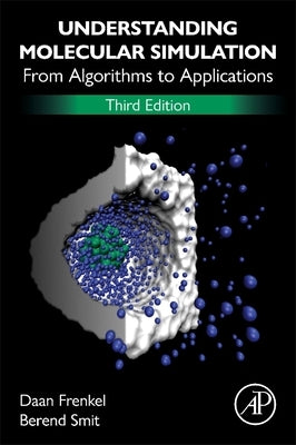 Understanding Molecular Simulation: From Algorithms to Applications Paperback Academic Press