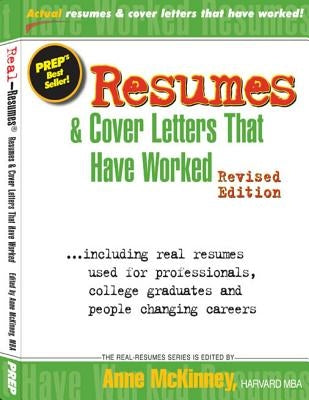 Resumes & Cover Letters That Have Worked by McKinney, Anne