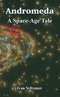 Andromeda: A Space-Age Tale Paperback Fredonia Books (NL)