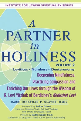 A Partner in Holiness Vol 2: Leviticus-Numbers-Deuteronomy by Slater, Jonathan P.