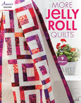 More Jelly Roll Quilts by Annie's