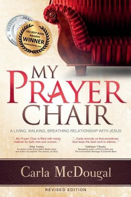 My Prayer Chair by McDougal, Carla