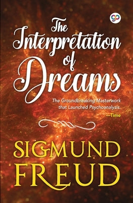 The Interpretation of Dreams Paperback General Press