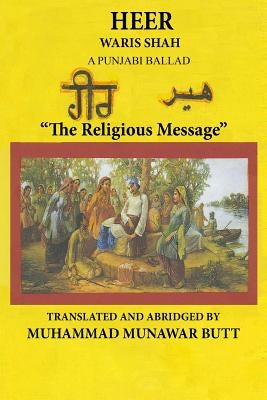Heer Waris Shah: Translated by M.Munawar Butt Paperback Createspace Independent Publishing Platform