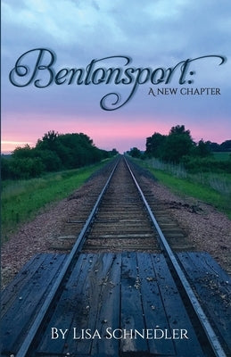 Bentonsport: A New Chapter Paperback Scrivenings Press LLC