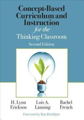 Paperback of Concept-Based Curriculum and Instruction for the Thinking Classroom by Corwin Publishers, showing the book cover with title and design.
