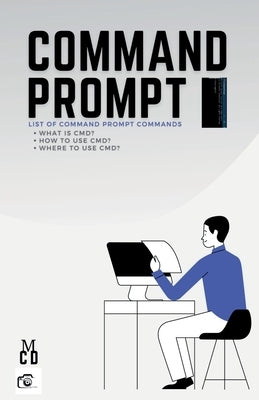 Command Prompt: List of Command Prompt Commands Paperback Notion Press