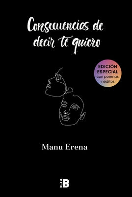 Consecuencias de Decir Te Quiero / The Consequences of Saying I Love You by Erena, Manu