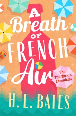 A Breath of French Air by Bates, H. E.
