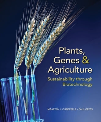 Paperback book titled "Plants, Genes, and Agriculture: Sustainability Through Biotechnology" published by Sinauer Associates.