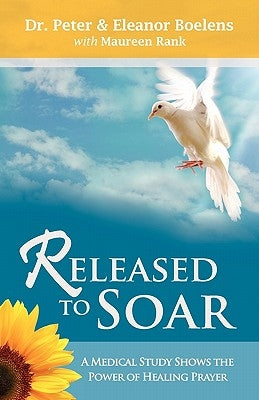 Released to Soar by Boelens, Peter