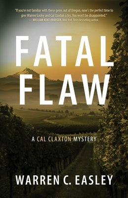 Fatal Flaw: A Cal Claxton Mystery by Easley, Warren C.