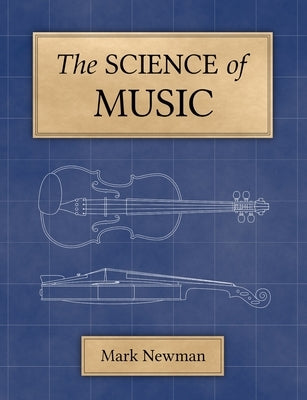 The Science of Music Paperback Independently Published