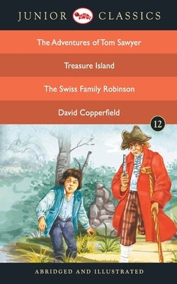 Junior Classic - Book-12 (The Adventures of Tom Sawyer, Treasure Island, The Swiss Family Robinson, David Copperfield) (Junior Classics) Paperback Rupa Publication