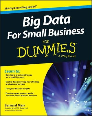 Big Data for Small Business for Dummies by Marr, Bernard