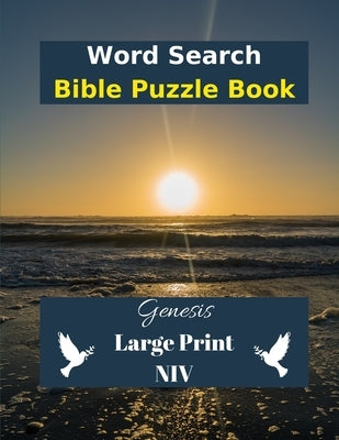 Word Search Bible Puzzle: Genesis in Large Print NIV by Wordsmith Publishing
