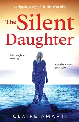 The Silent Daughter Paperback Claire Amarti