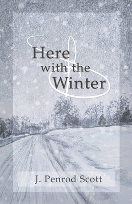 Here with the Winter Paperback Archway Publishing