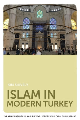 Islam in Modern Turkey Paperback Edinburgh University Press