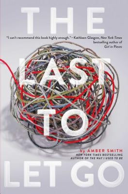The Last to Let Go Paperback Margaret K. McElderry Books