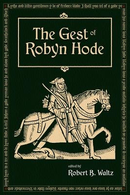 The Gest of Robyn Hood Paperback Loomis House Press