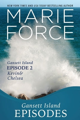 Gansett Island Episode 2: Kevin & Chelsea Paperback HTJB, Inc.