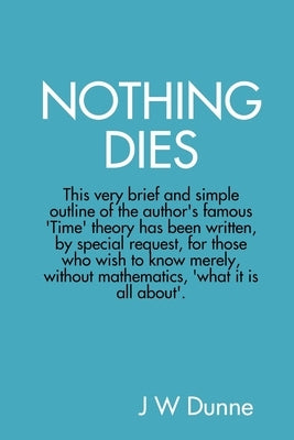 Nothing Dies Paperback Resonancebookworks