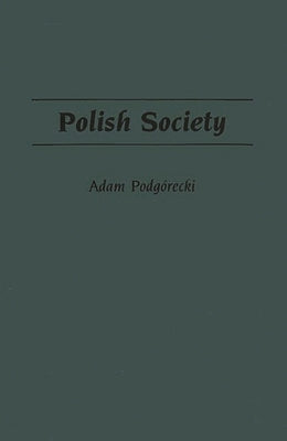 Polish Society by Podgorecki, Adam