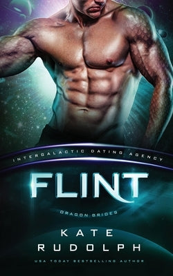 Flint: Intergalactic Dating Agency Paperback Celestial Heart Press