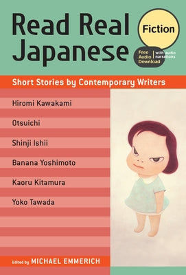 Read Real Japanese Fiction: Short Stories by Contemporary Writers (Free Audio Download) by Emmerich, Michael